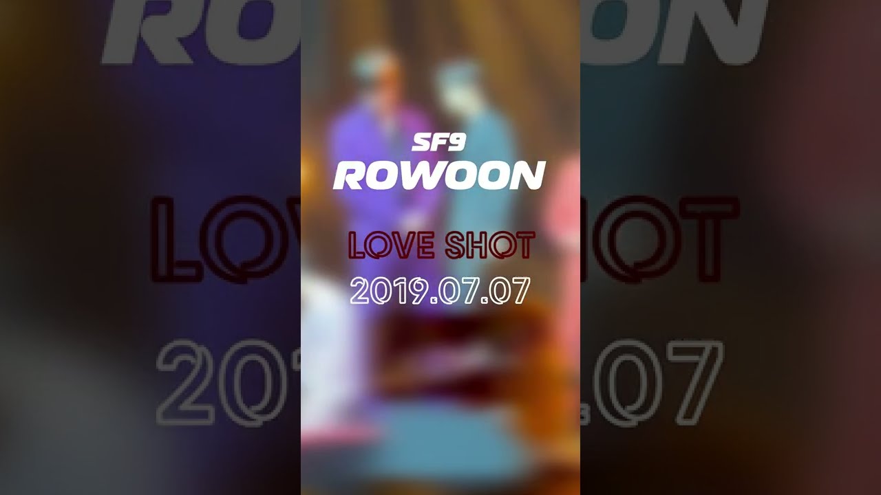 러브샷 로운 풀버전 LOVE SHOT ROWOON Focus 20190707