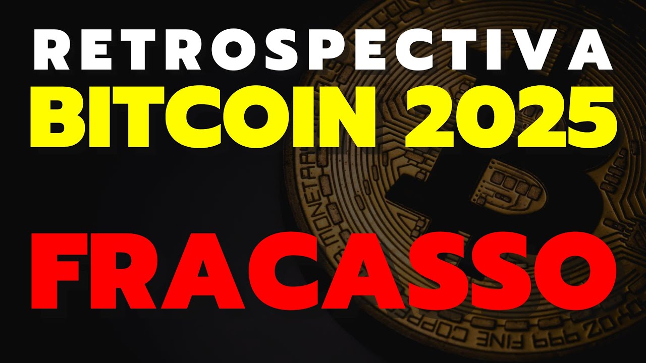 O QUE ACONTECEU COM O BITCOIN EM 2025 - RETROSPECTIVA E PREVIS&Otilde;ES PARA 2026