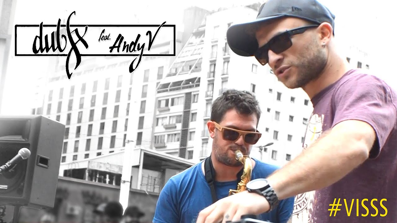 DubFx and Andy V - Live Performance, Praça Roosevelt - SP
