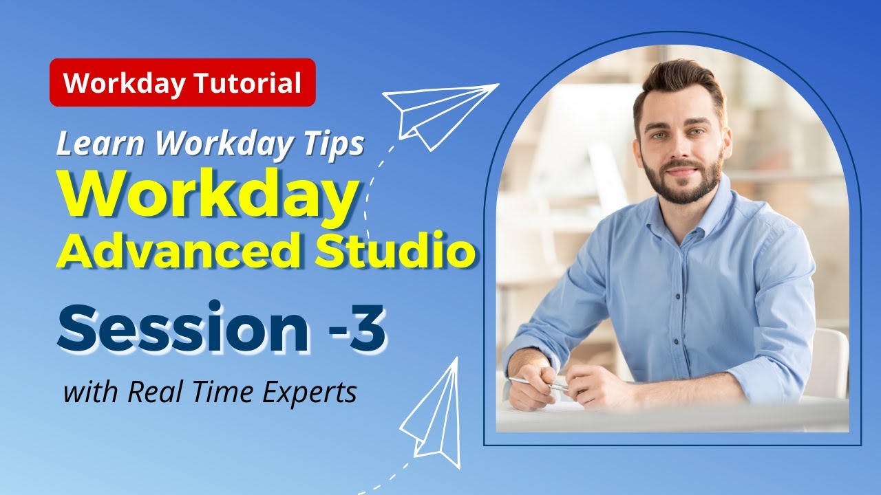 Онлайн-тренинг по Workday Studio &mdash; занятие 3 | Техническое руководство по продвинутому Workday St...