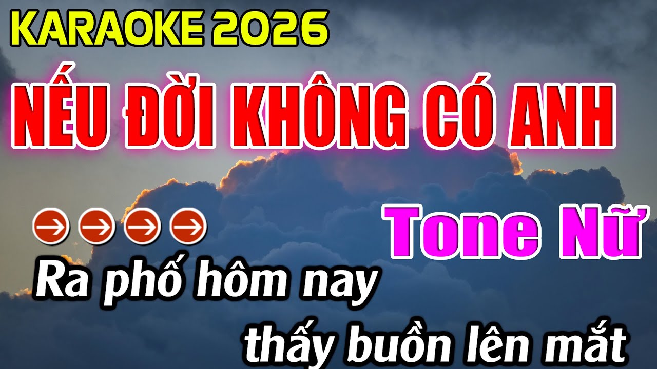 Nếu Đời Không Có Anh Karaoke Tone Nữ Karaoke Hoàng Giang 62