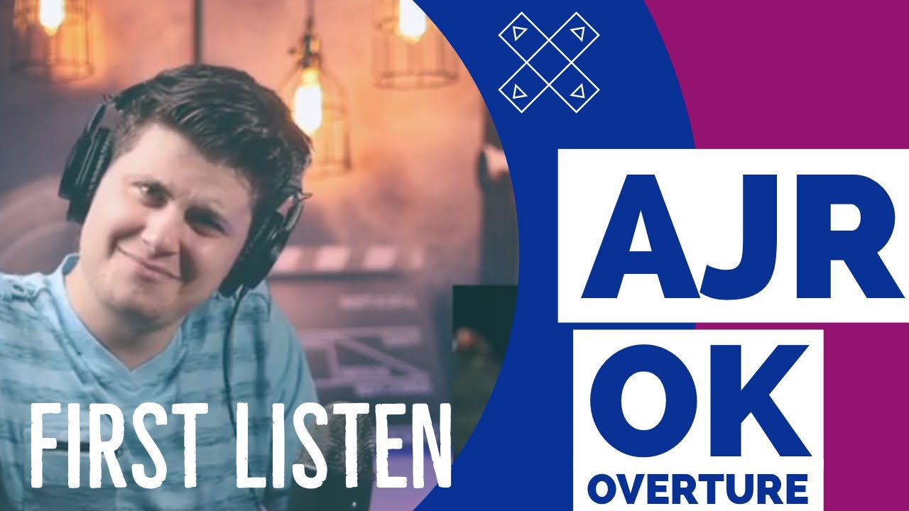 AJR - OK Overture [FIRST LISTEN]