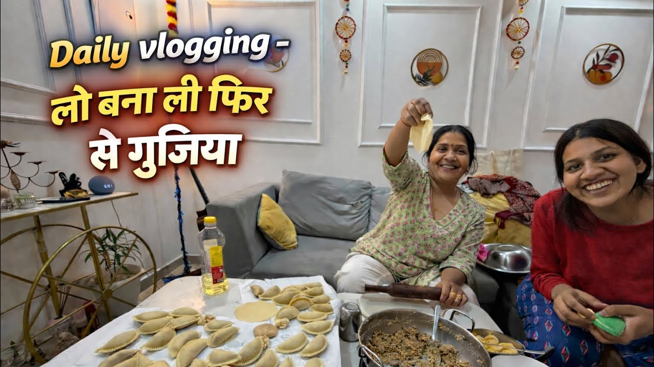Daily Vlogging - Mummy ne bnaye Gujiya phir se bhi