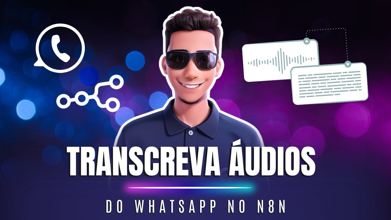 Como TRANSCREVER ÁUDIO do WhatsApp no N8N | Autotic