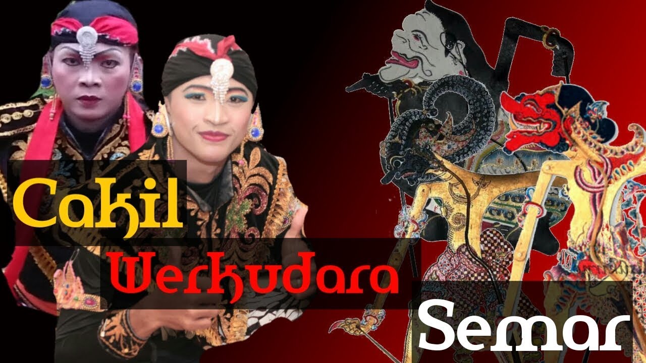 Indhang Cakil, Werkudara dan Semar
