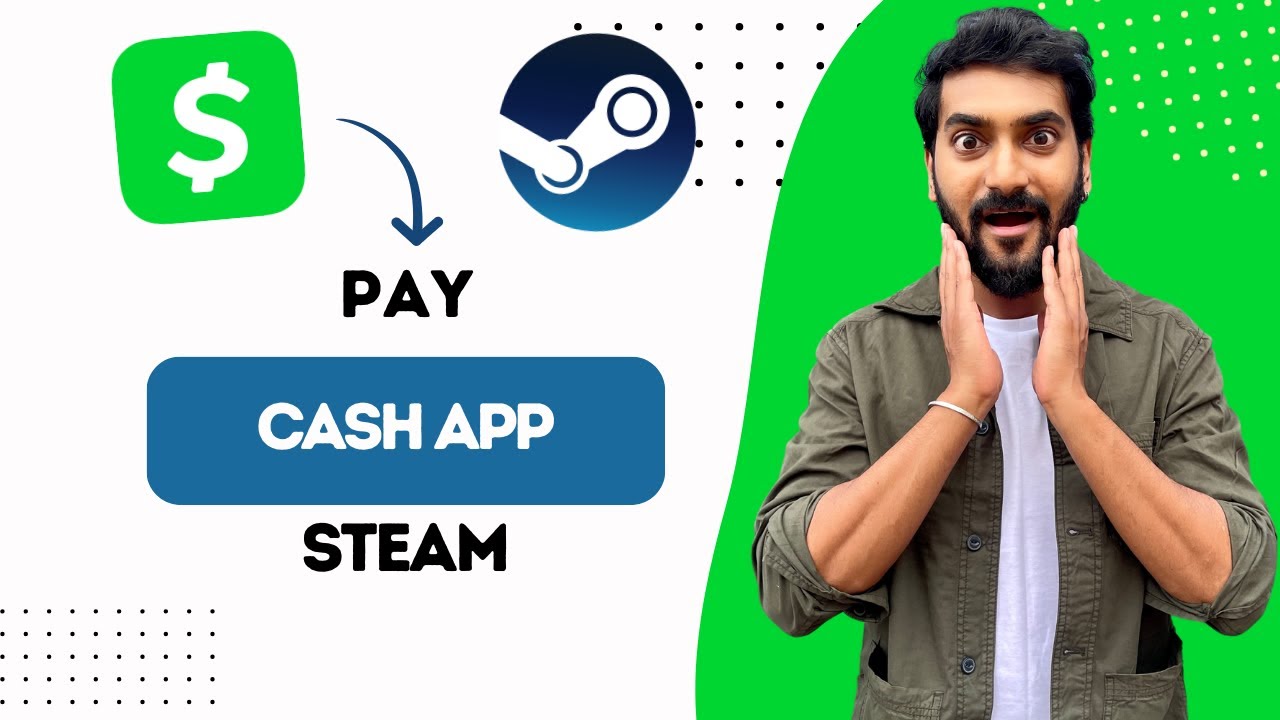 How To Pay With Cash App On Steam (Best Method)