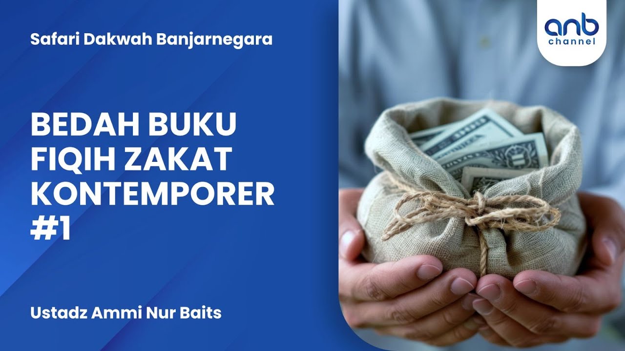 Fikih Zakat Kontemporer #1 | Ustadz Ammi Nur Baits