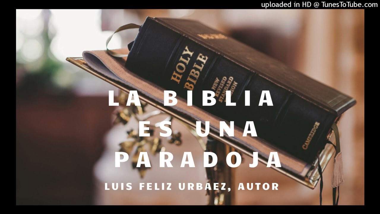 La Biblia es una Paradoja