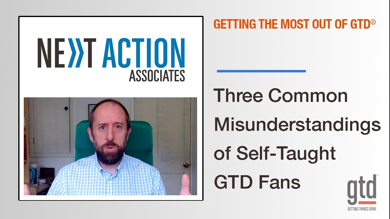 Three Common Misunderstandings of Self-Taught GTD Fans