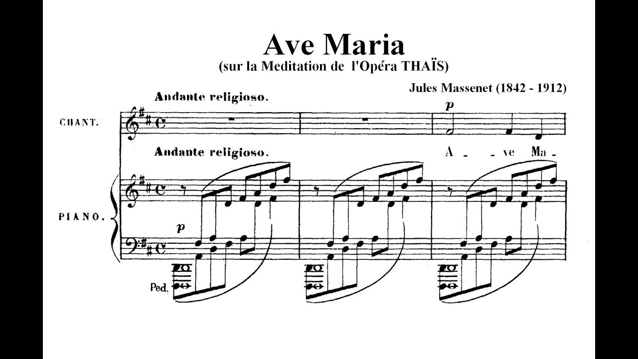 Massenet, Jules (1842 - 1912) Ave Maria (sur la Meditation de l'Opéra Thaïs)