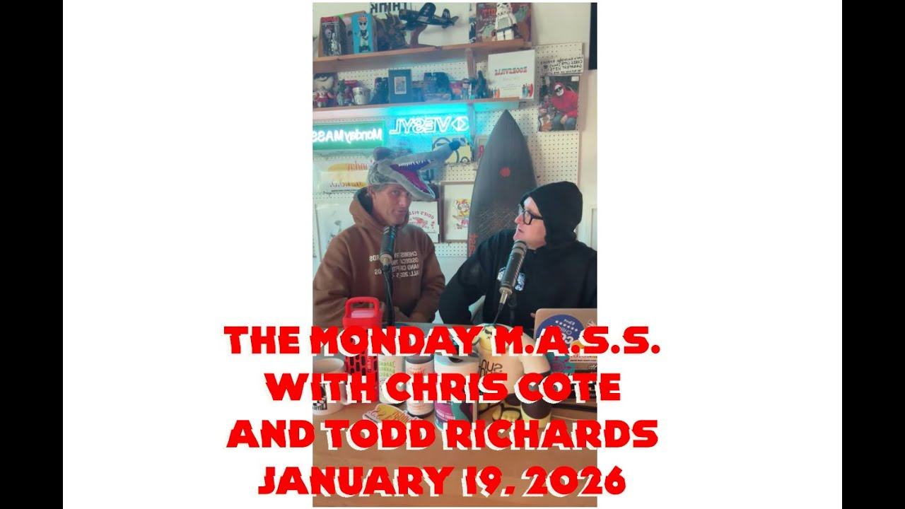 The Monday M.A.S.S. With Chris Coté and Todd Richards, January 19, 2025