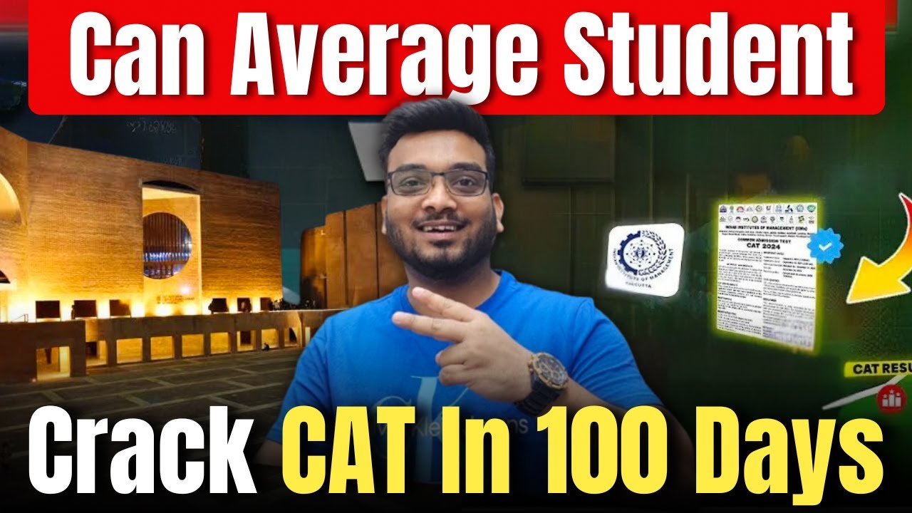 Can AVERAGE Students Crack CAT in 100 Days?