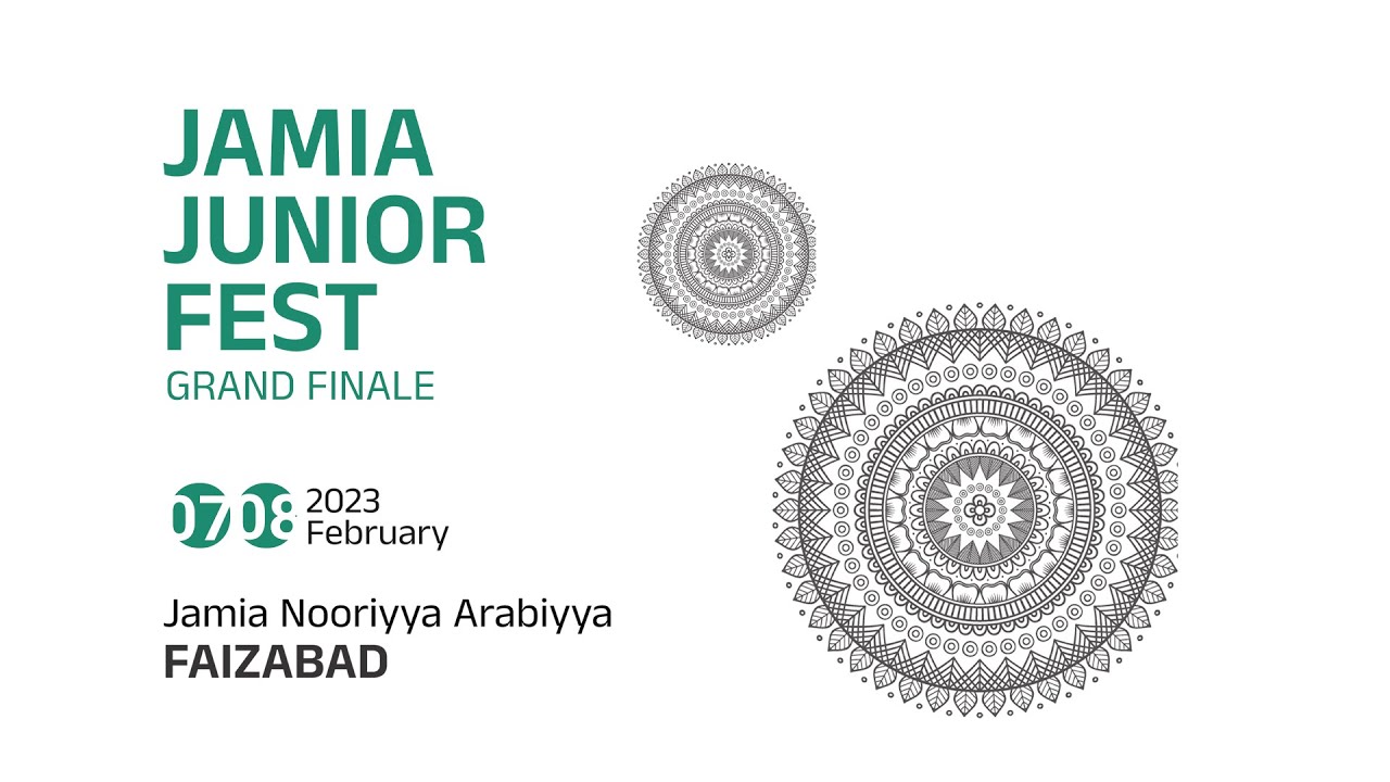 JAMIA JUNIOR FEST  |  GRAND FINALE 2023  |  JAMIA NOORIYYA ARRABIYYA, FAIZABAD