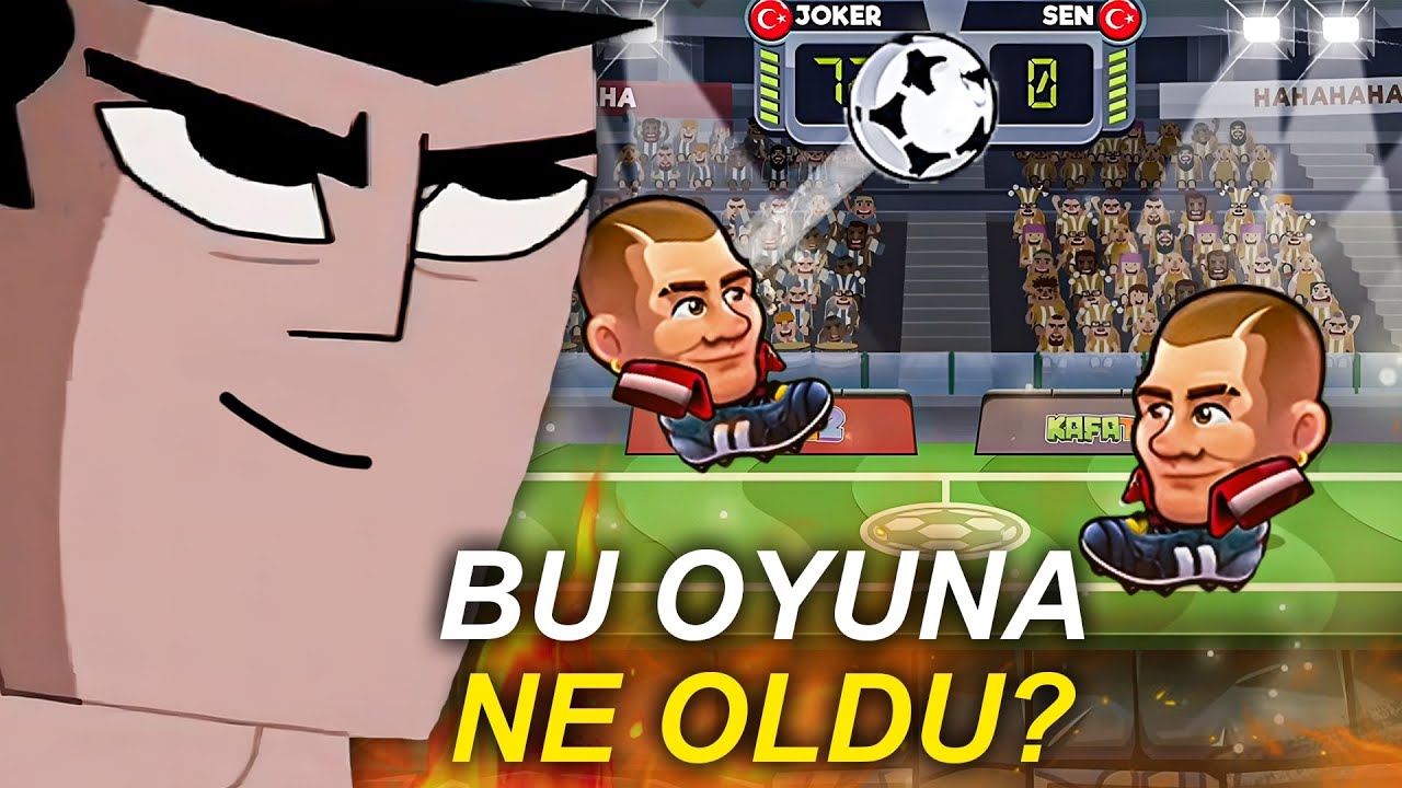 KAFA TOPU OYUNUNA NE OLDU?