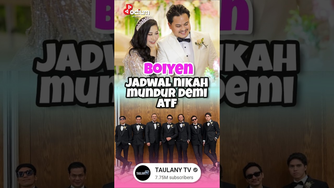 Boiyen & Ezel Rela Tunda Acara Wedding demi ATF 