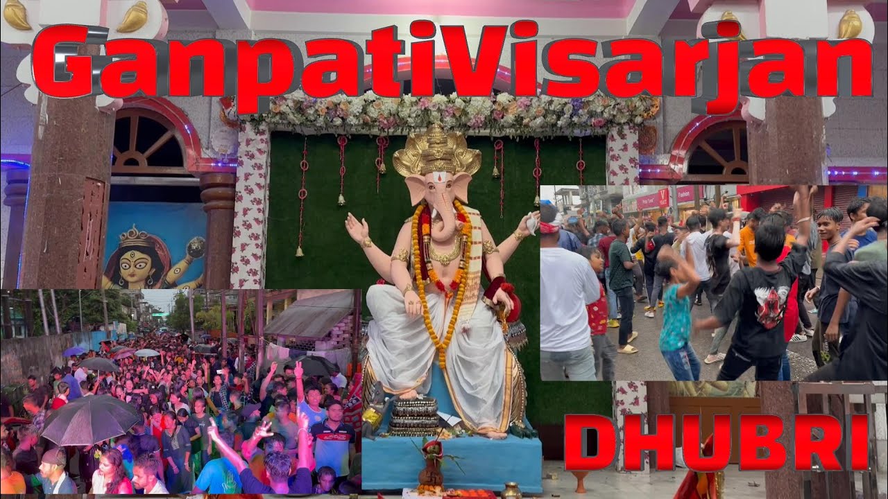 GANPATI VISARJAN  DHUBRI