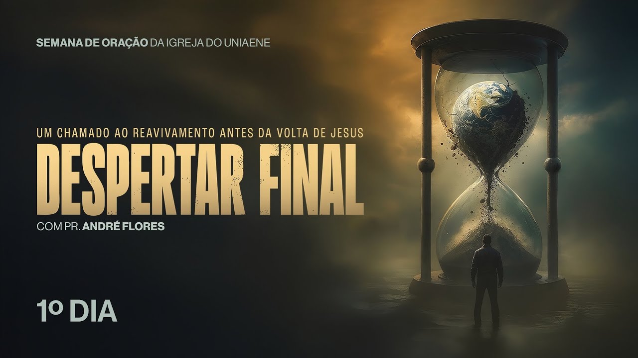 SEMANA DE ORA&Ccedil;&Atilde;O DESPERTAR FINAL | 26/09/2025