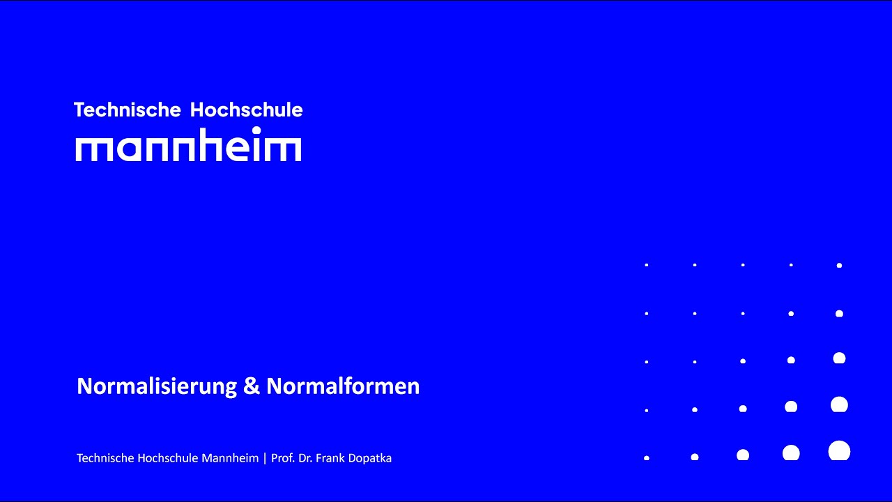 Normalisierung und Normalformen