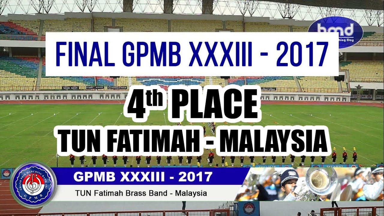 GPMB 2017 - TUN Fatimah Brass Band - Malaysia