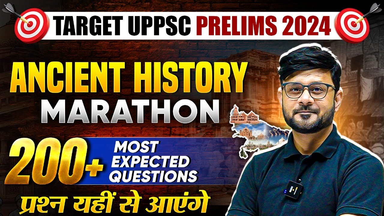 Ancient History Marathon Class 🔥| UPPSC Prelims 2024 | History Most Expected MCQs | UPPSC Wallah