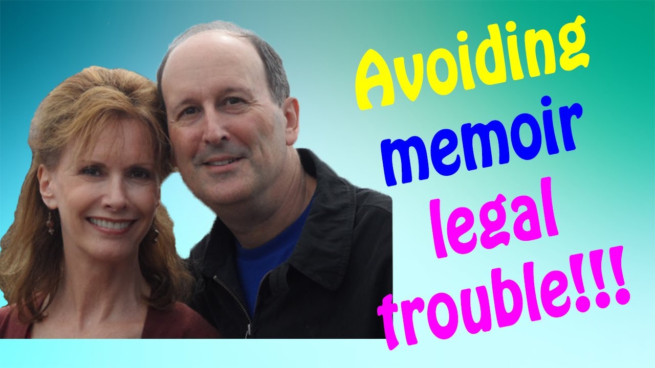 Avoiding Memoir Legal Trouble
