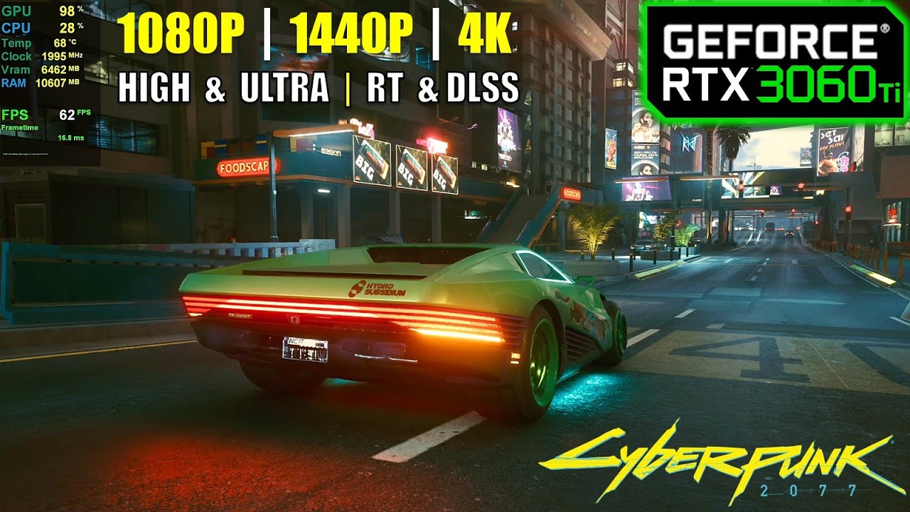 RTX 3060 Ti | Cyberpunk 2077 - 1080p, 1440p, 4K - High / Ultra / Raytracing / DLSS