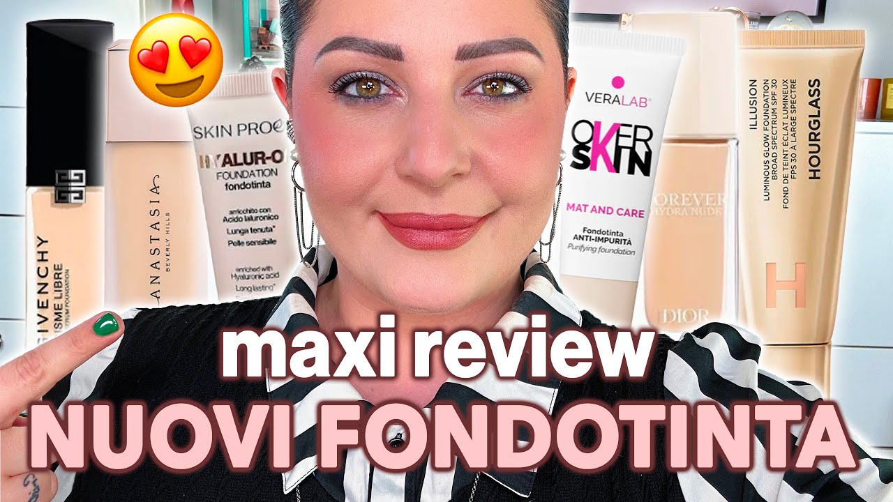 TUTTI i NUOVI FONDOTINTA!La Maxi Review