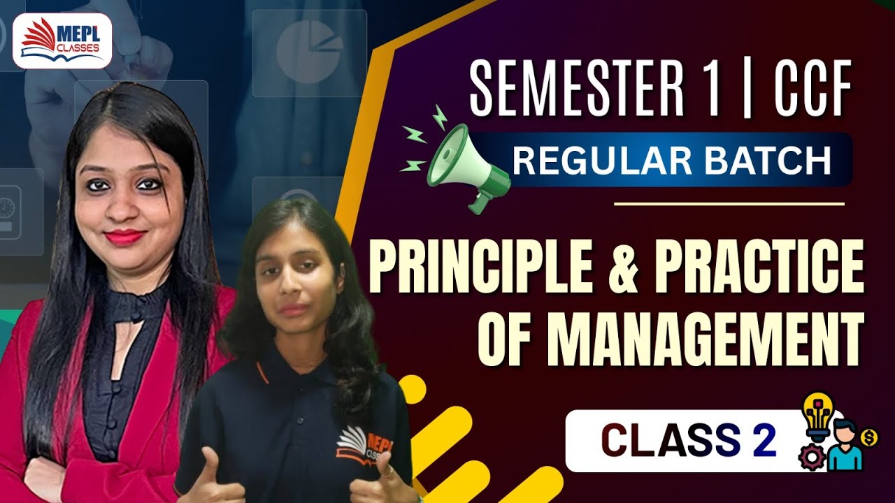 B.Com Sem 1 – CCF | Principles & Practice of Management | Class 2 | MEPL Commerce Hub