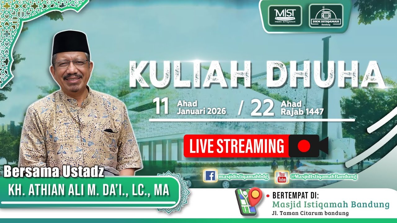 🟢KULIAH DHUHA || KH. Athian Ali M. Da'i, LC., MA.,