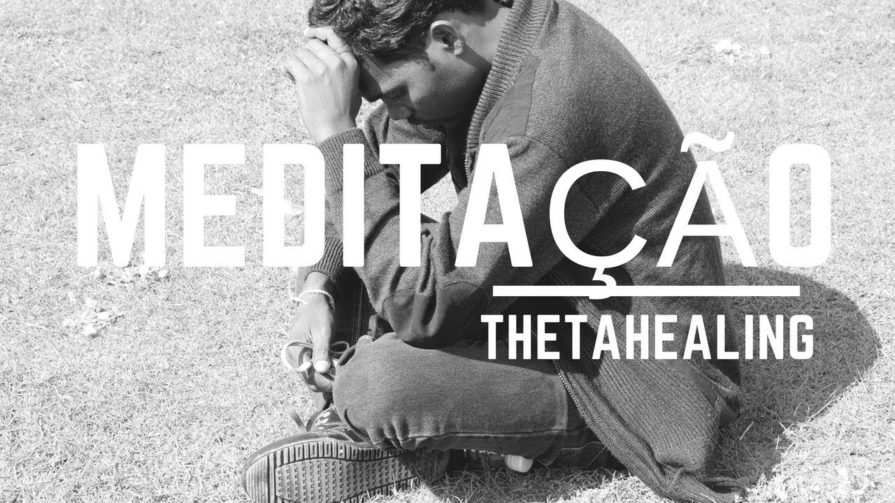 Meditação Thetahealing - Oração Conectada