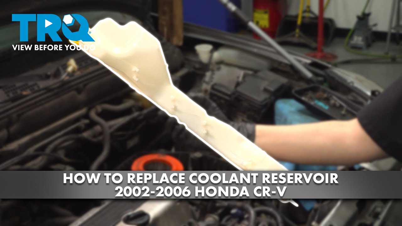 Как заменить бачок охлаждающей жидкости в Honda CR-V 2002-2006 годов