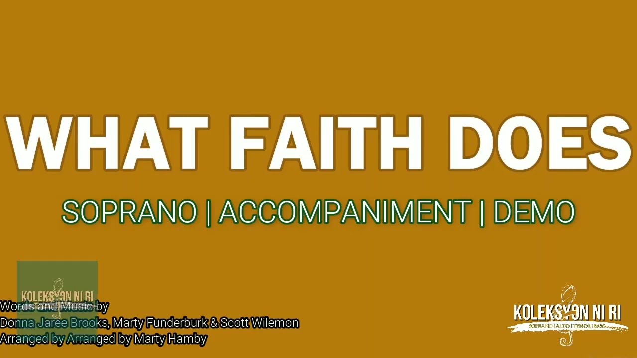 What Faith Does | Soprano | Vocal Guide by Sis. Angeline Juanilllo