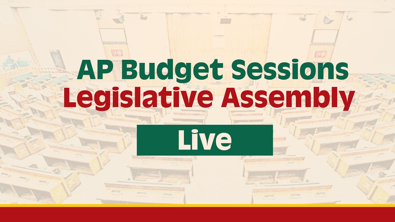 AP Budget Sessions | Legislative Assembly - Live.