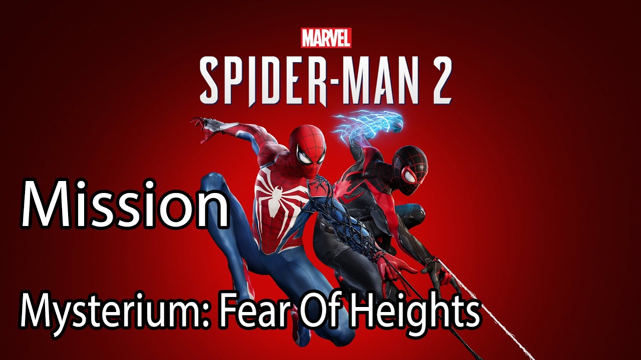 Marvel's Spider Man 2 Mission Mysterium: Fear Of Heights