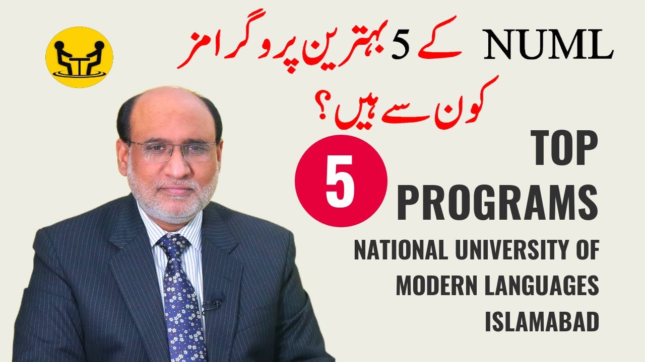 Top 5 Programs of NUML | National University of Modern Languages | Islamabad | Yousuf Almas