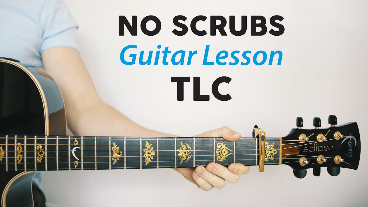 No Scrubs: TLC 🎸 Acoustic Lesson (Play-Along & How To Play)