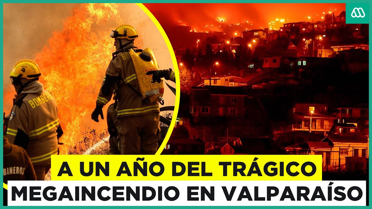 A un año del megaincendio en Valparaíso: Víctimas denuncian abandono y retraso en reconstrucción