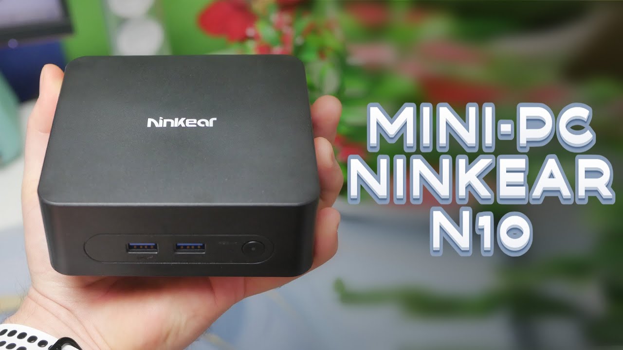 Обзор бюджетного мини-ПК Ninkear N10
