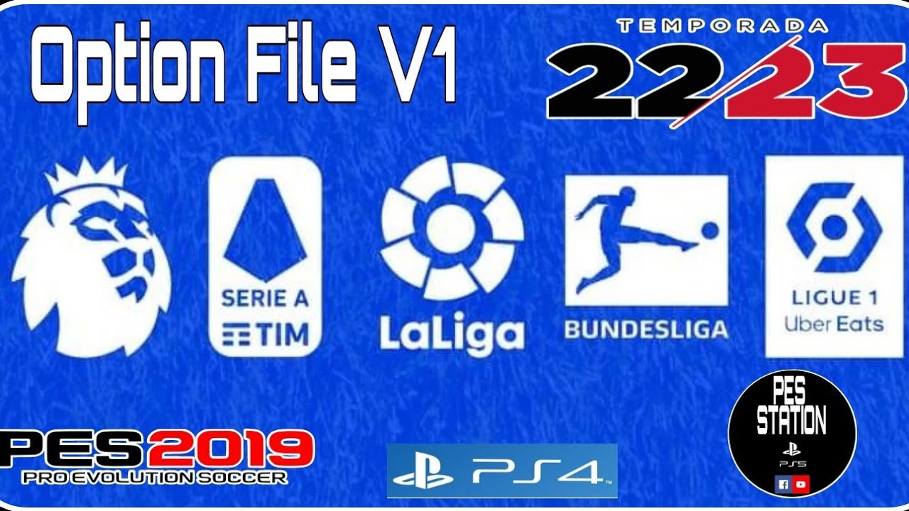 PES 2019 | ACTUALIZADO AL 2023 | PS4/PS5 | OPTION FILE V1| PESSTATION®