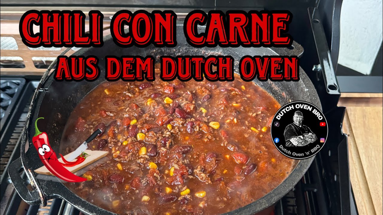 Chili Con Carne aus dem Dutch Oven #DutchOvenBro #burnhard