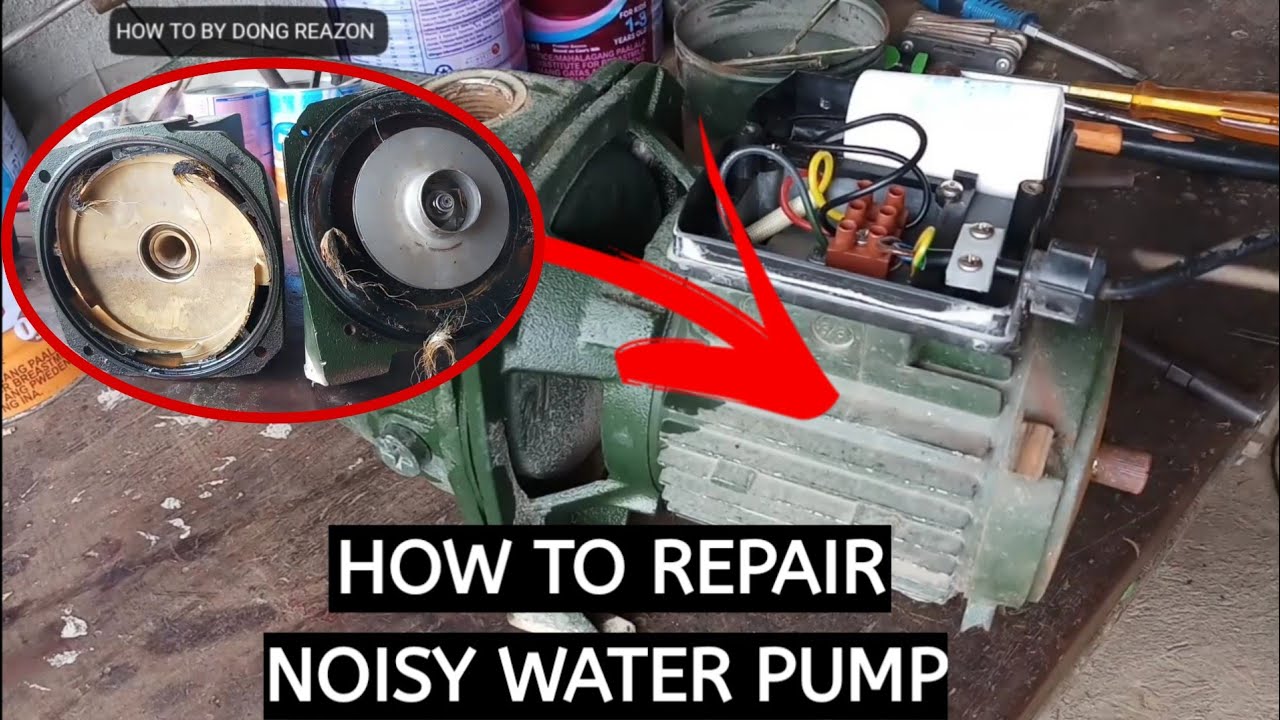 HOW TO REPAIR NOISY WATER PUMP