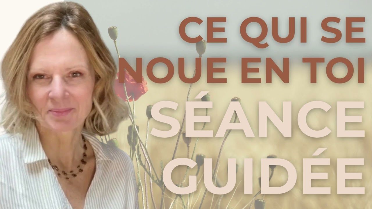 Prendre un moment pour écouter ce qui se noue en toi