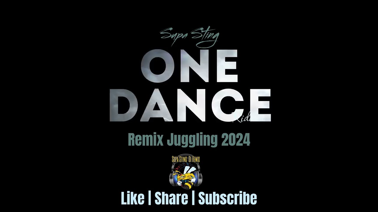 Supa Sting - One Dance Riddim (Remix) Juggling 2024