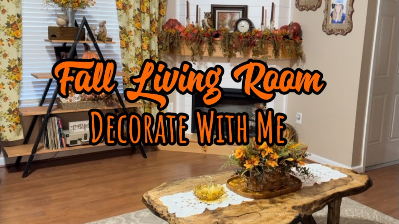 Fall Living Room Decorate With Me