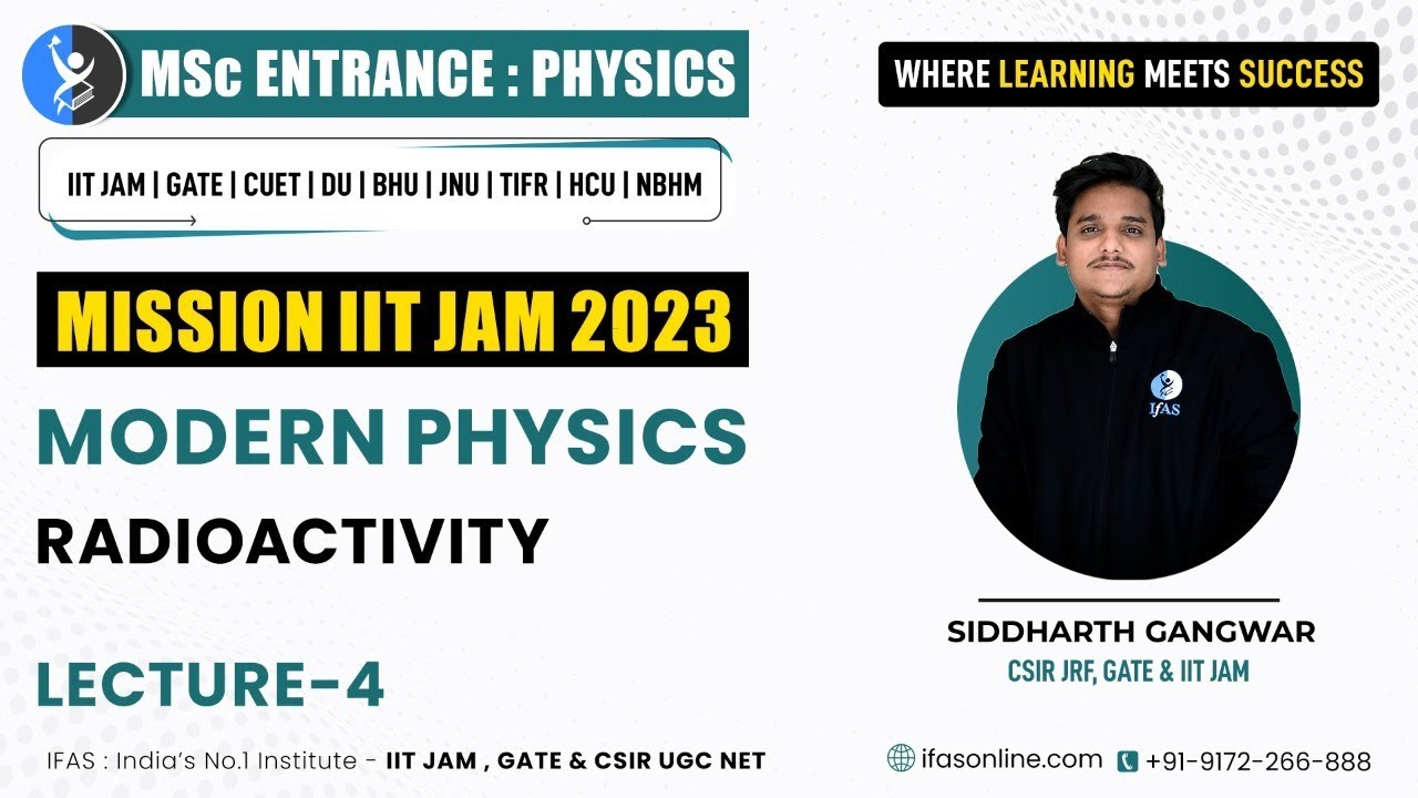 Modern Physics Radioactivity Important Topic For IIT JAM Physics
