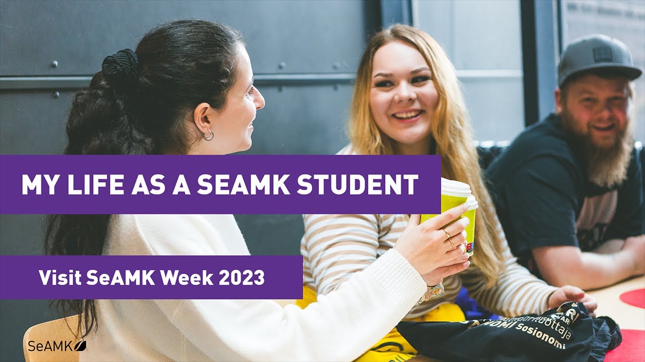 Visit SeAMK Week 2023: My life as a SeAMK student