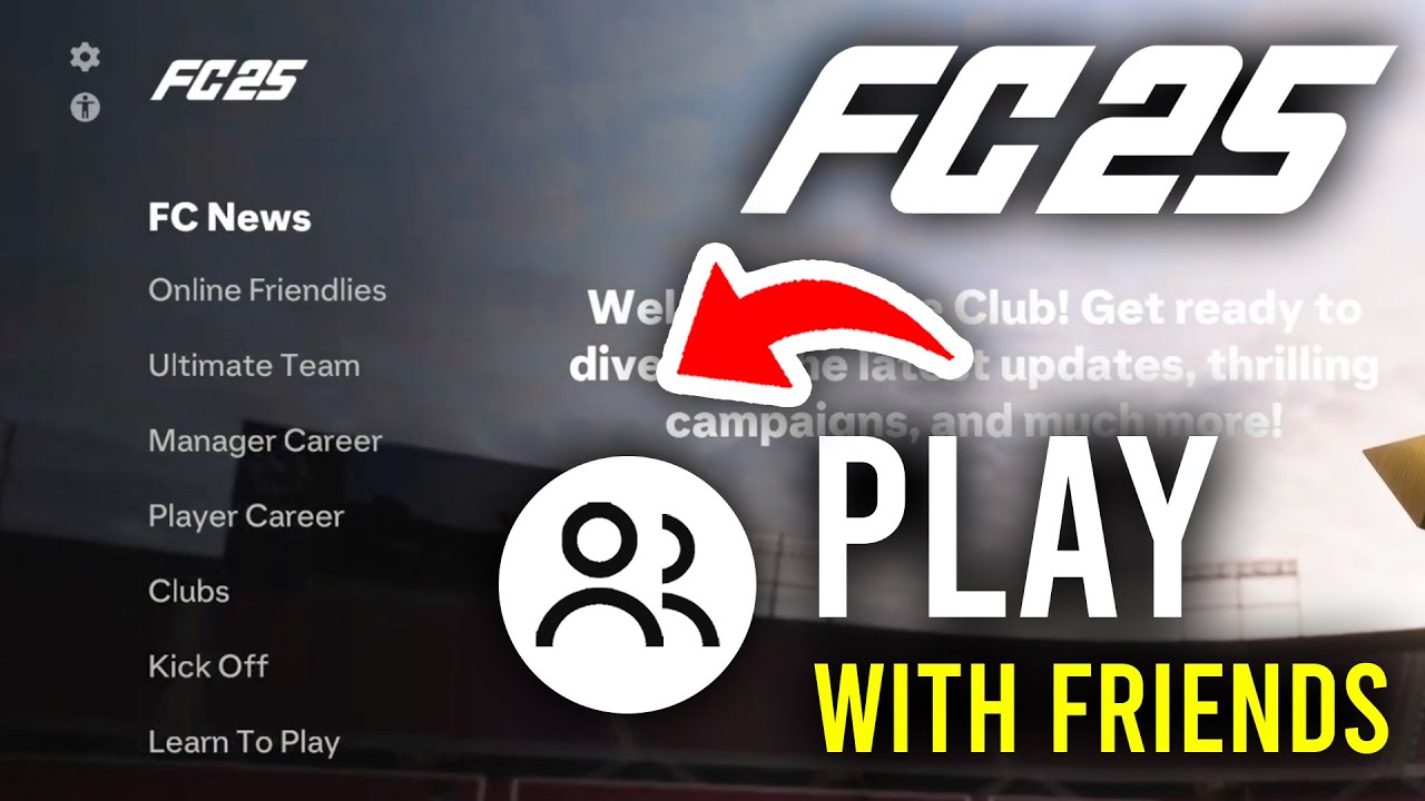 How To Play Online With Friends In FC 25 - Full Guide
