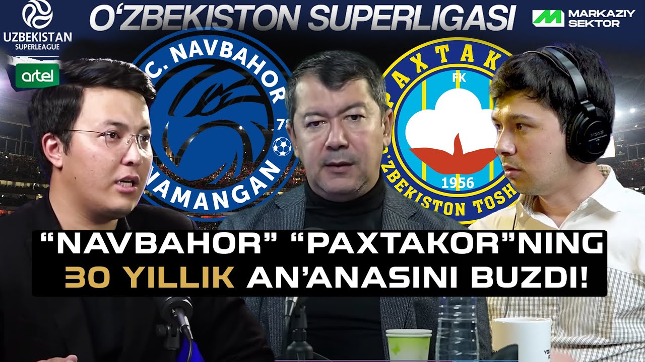 10-son: “NAVBAHOR” “PAXTAKOR”NING 30 YILLIK AN’ANASINI BUZDI!