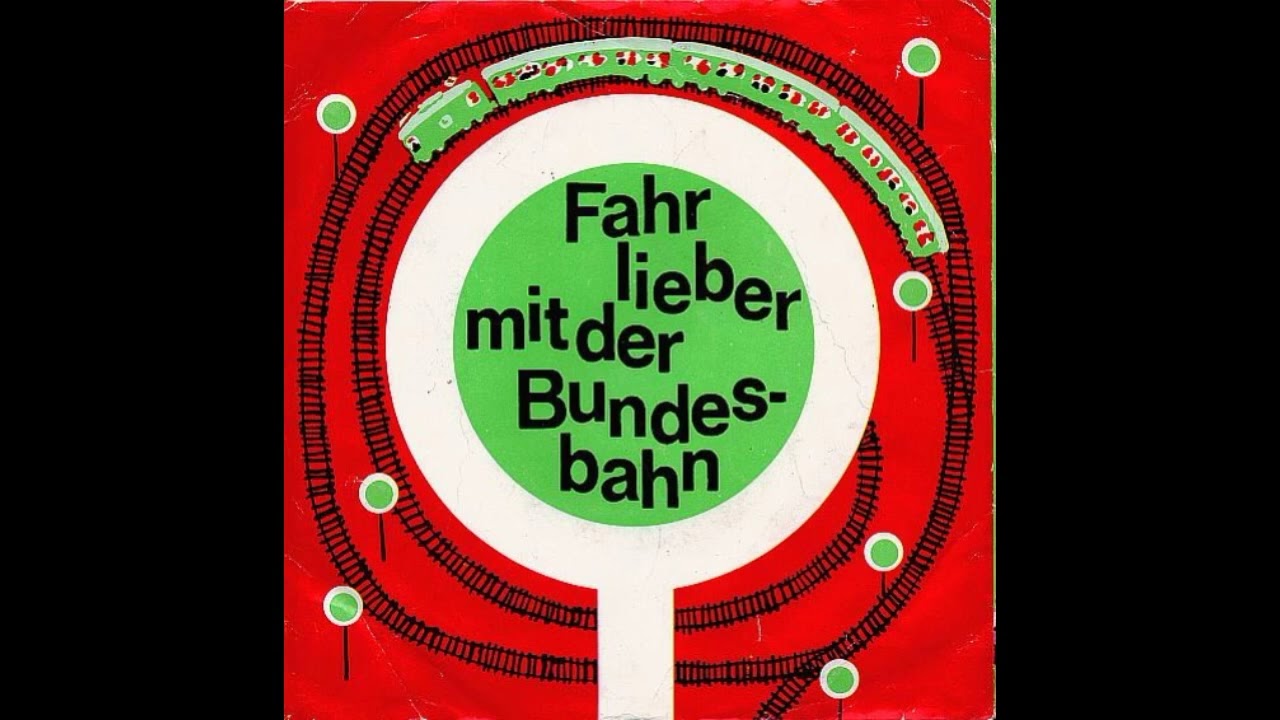 Ernst Brandner - Fahr Lieber Mit Der Bundesbahn