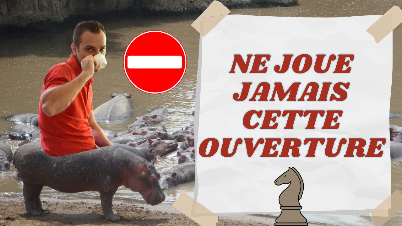 INTERDICTION de jouer cette OUVERTURE